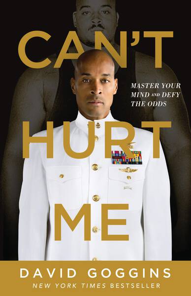 David Goggins: Can’t Hurt Me