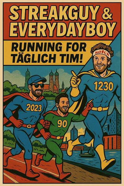 Some AI slop that my friend Guy (aka Streakguy) sent me&mdash;Milo, his sidekick in the picture and him were celebrating our Munich&ndash;Hamburg streak running connection and gave me the awesome nickname &ldquo;T&auml;glich Tim&rdquo;